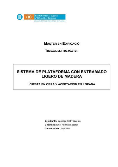 Sistema de plataforma con entramado ligero de madera  