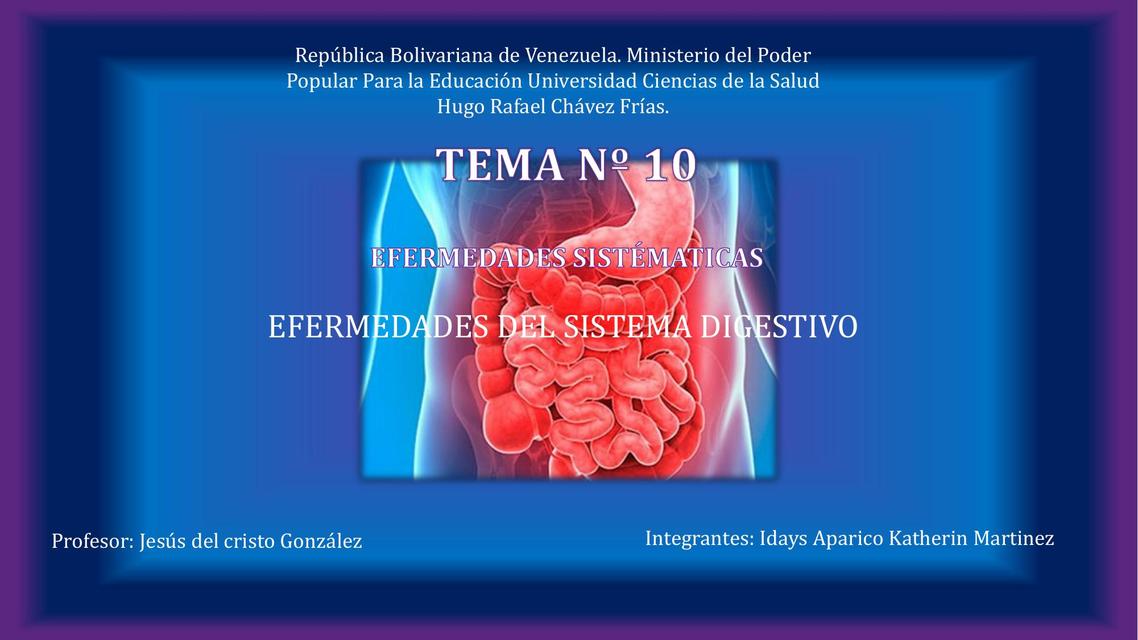 ENFERMEDADES DEL SISTEMA DIGESTIVO