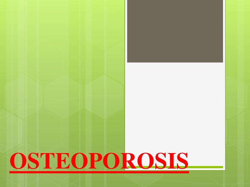 Osteoporosis