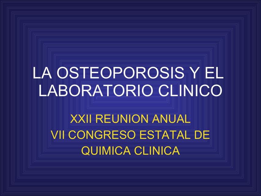 Osteoporosis y el laboratorio clínico