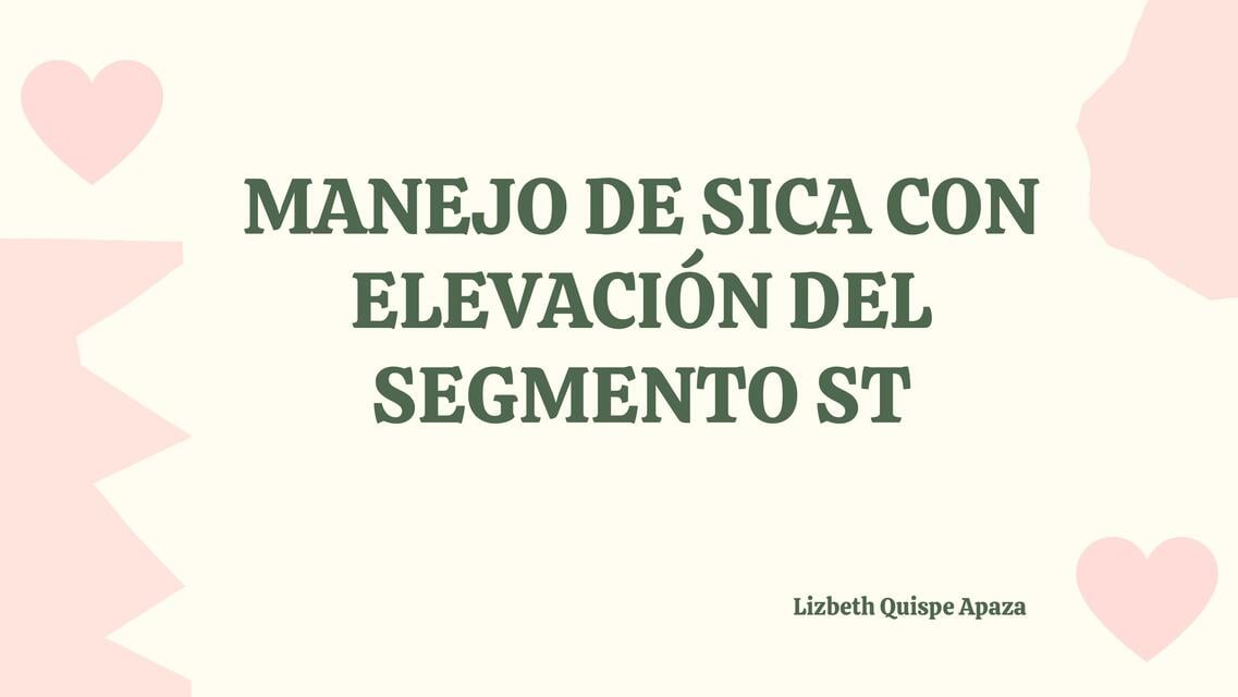 Manejo De SICA Con Elevaci n Del Segmento ST