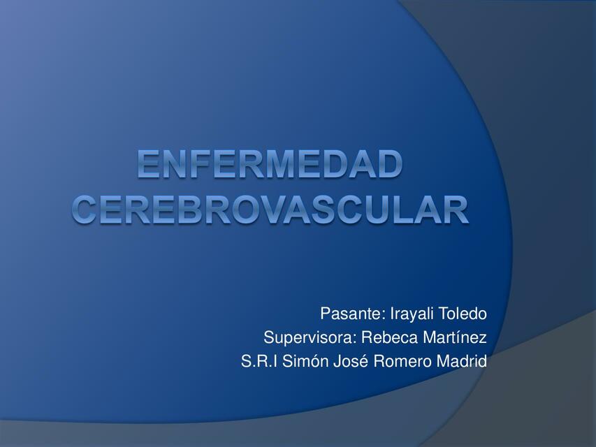 Enfermedad Cerebrovascular 