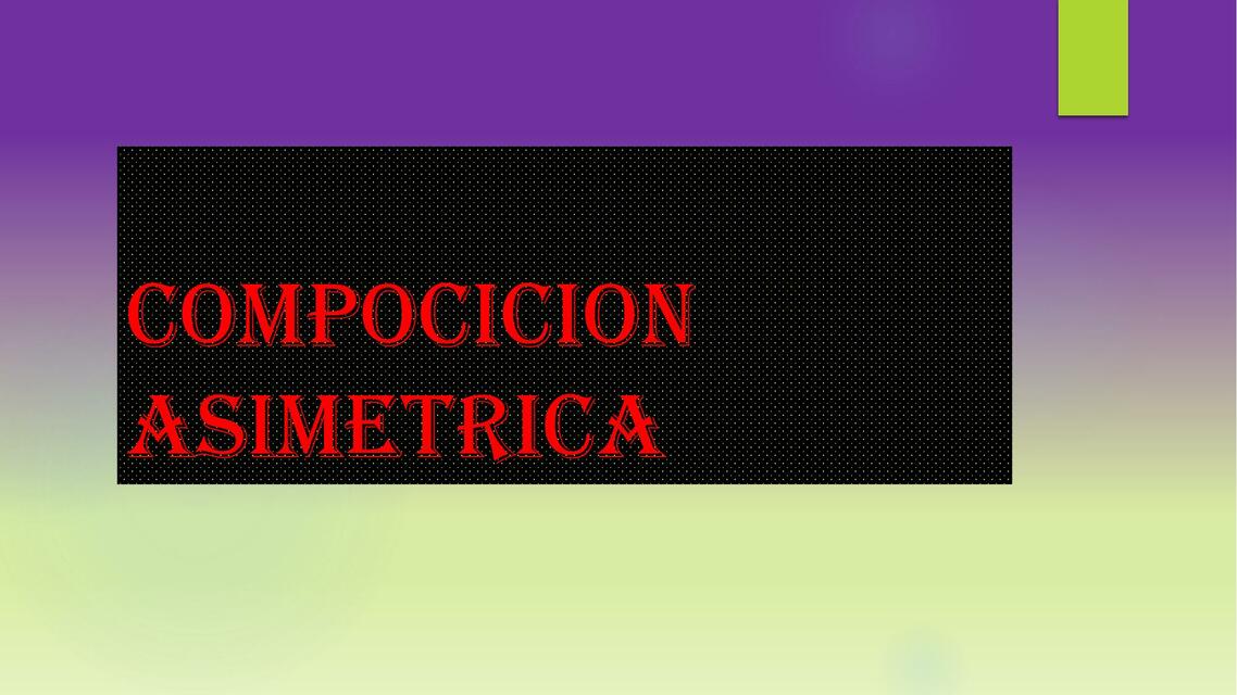 Composición Asimétrica