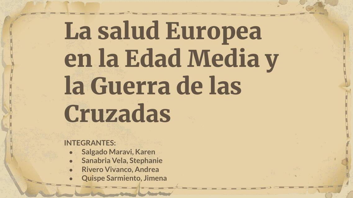 La medicina en la alta edad media y la guerra de las cruzadas