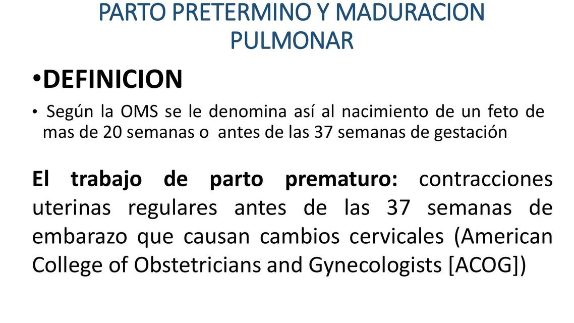 Parto Pretermino y Maduración Pulmonar 