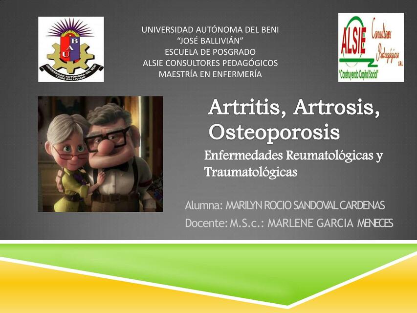 Artritis, Artrosis, Osteoporosis 