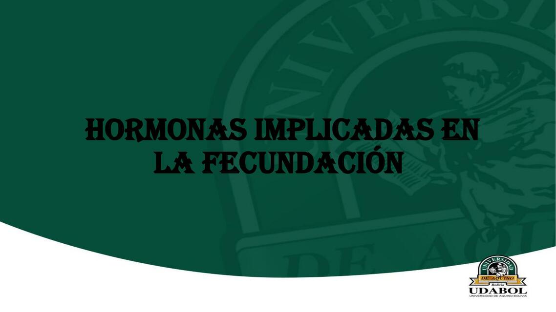 Hormonas Implicadas en la Fecundacion