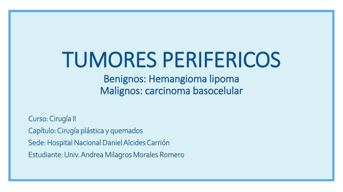 Tumores perifericos