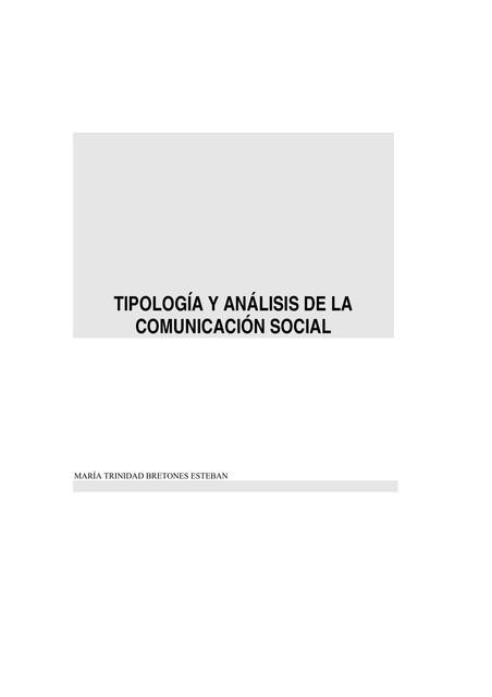 Tipología y Análisis de la Comunicación Social