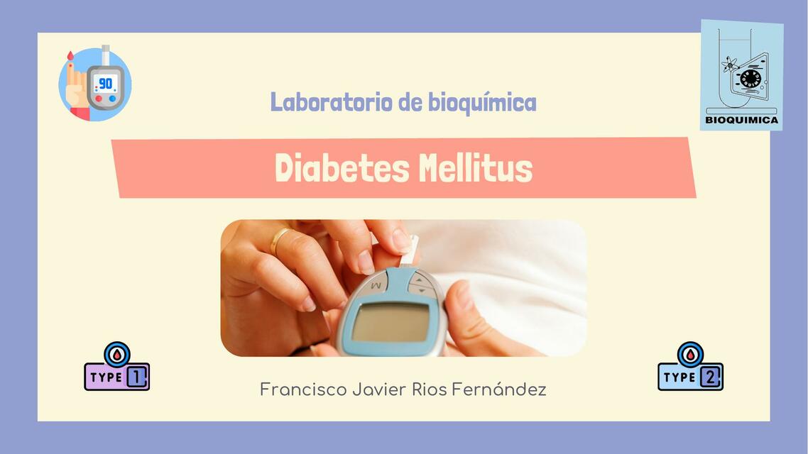 Diabetes Mellitus tipo 2, tipo 1 y gestacional