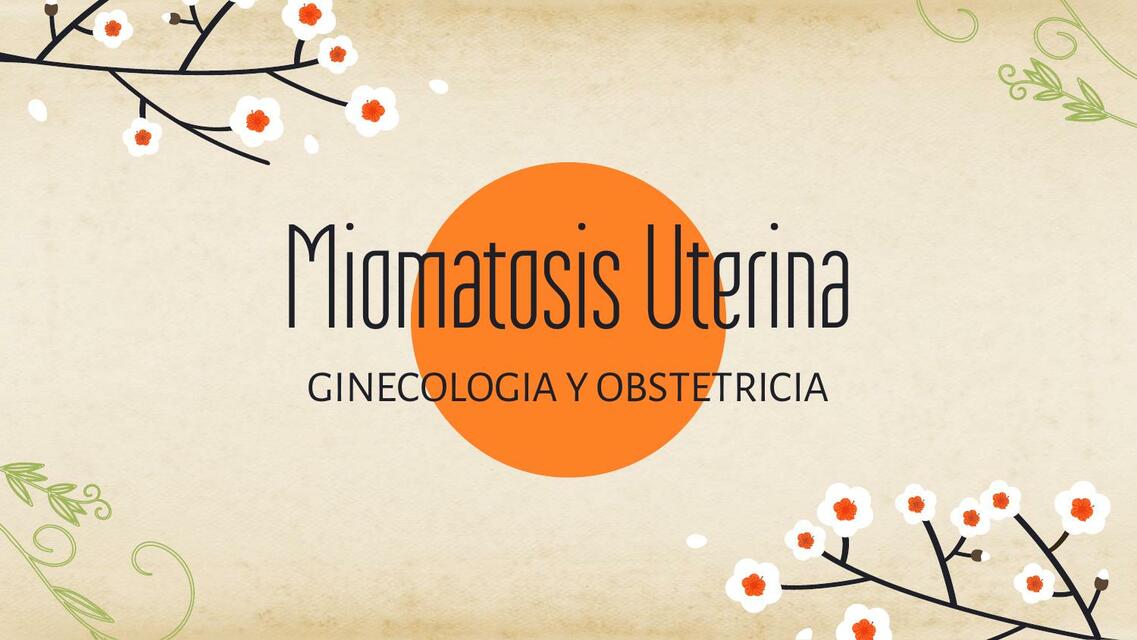 MIOMATOSIS UTERINA