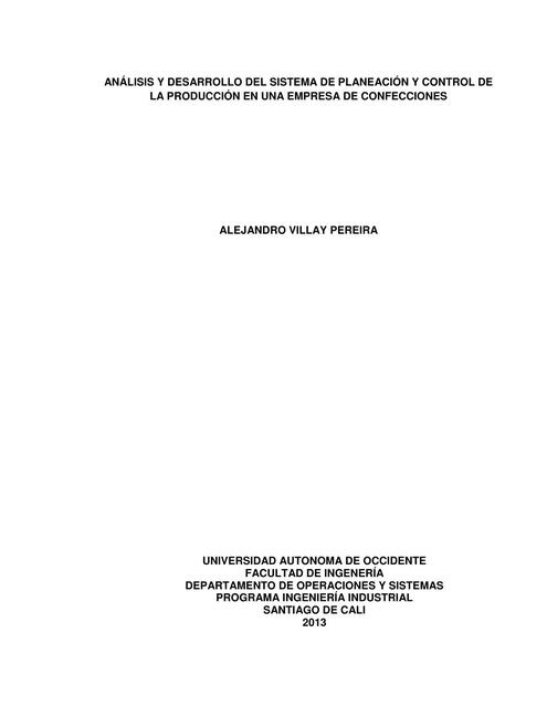 Análisis y desarrollo del sistema de planeación y control de la producción en una empresa de confecciones