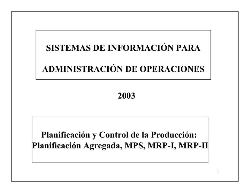 Planificación y Control de la Producción - Requerimiento de Materiales