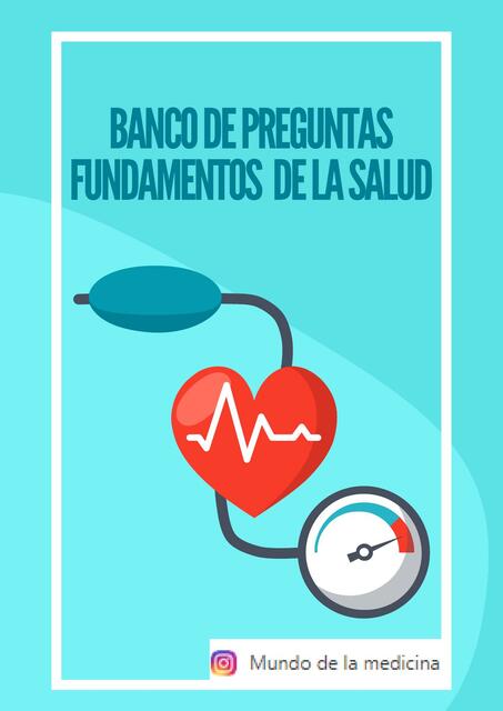 Banco de Preguntas- Fundamentos de la Salud 