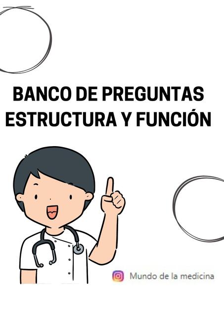 Banco de Preguntas- Estructura y Función