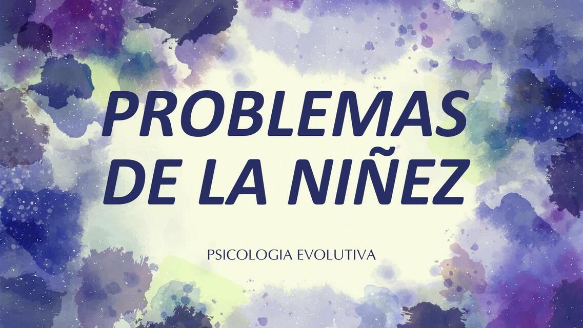 Problemas de la Niñez 