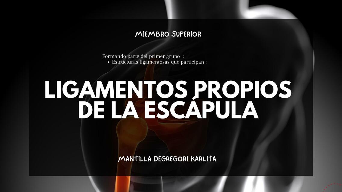 Ligamentos Propios de la Escápula 