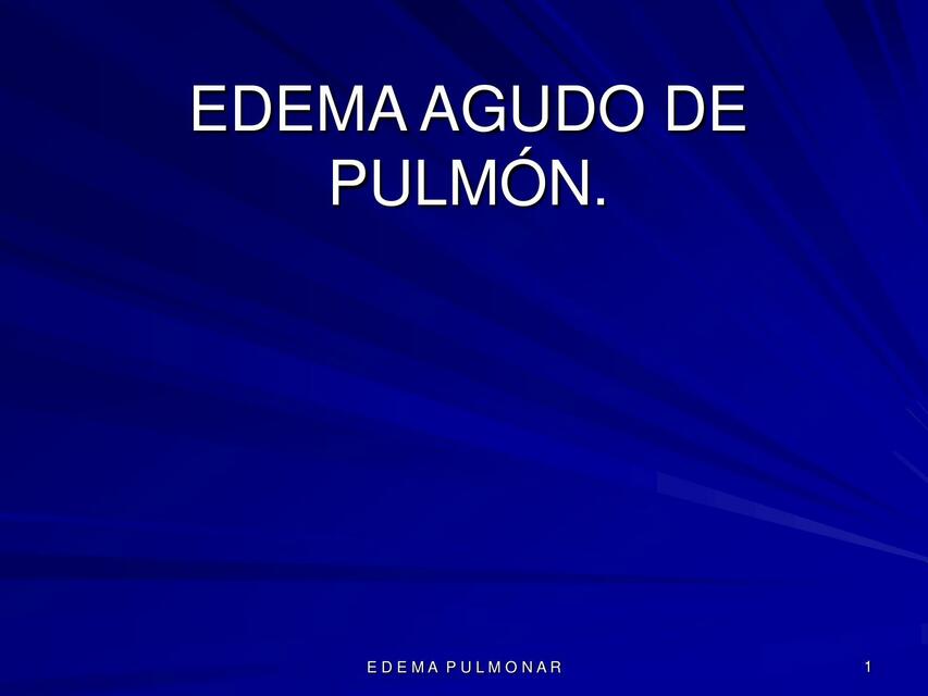 Edema Agudo de Pulmón 