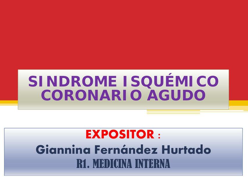 Síndrome Isquémico Coronario Agudo