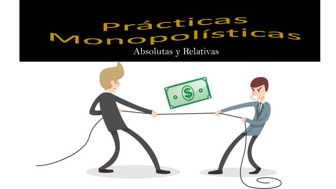 Prácticas Monopolísticas