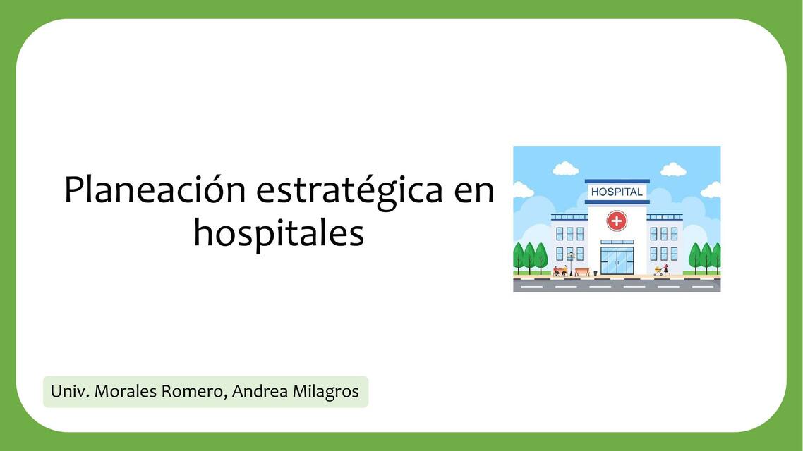 Planeación estratégica en hospitales