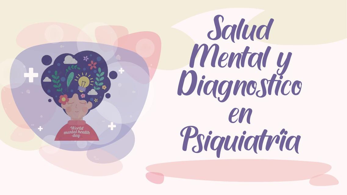 Salud Mental y Diagnóstico en Psiquiatría