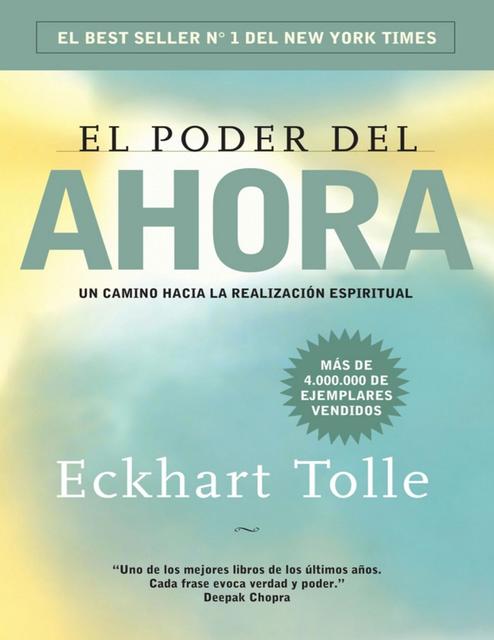 El Poder del Ahora.Un Camino hacia la Realización Espiritual | Religión ...
