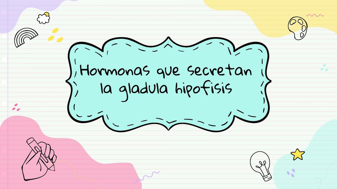 Hormonas que secretan la glándula hipófisis