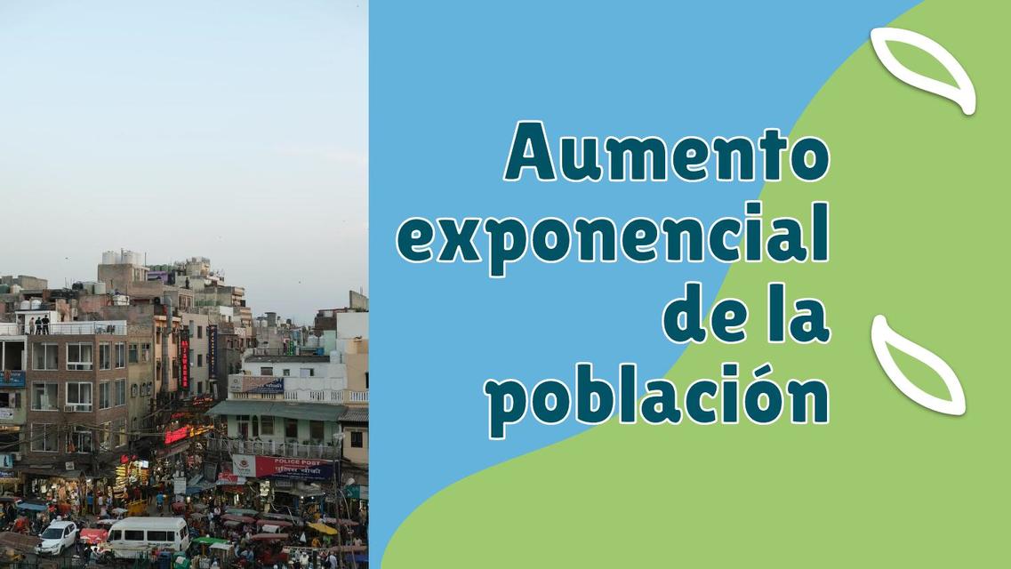 Aumento Exponencial de la Población