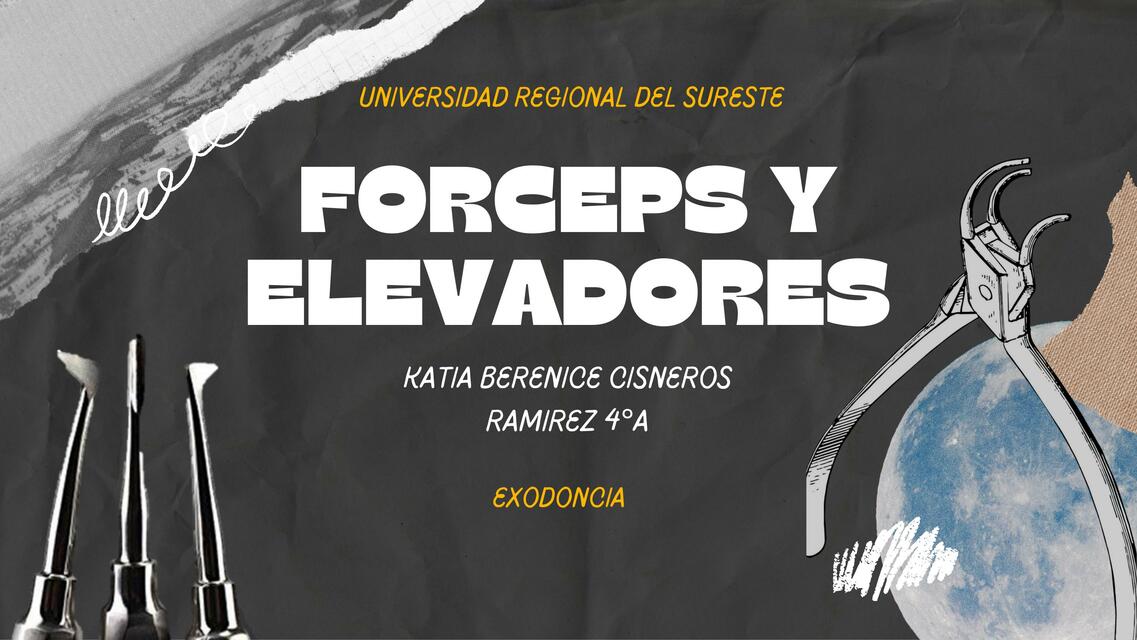 Forceps y Elevadores 