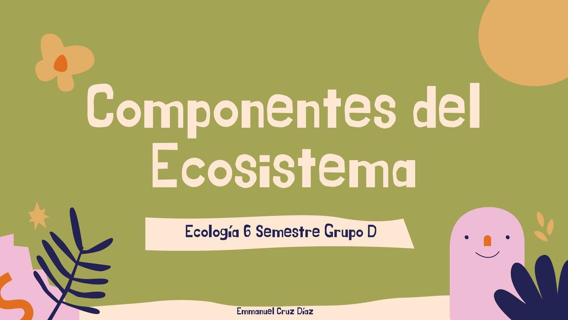 Componentes del Ecosistema