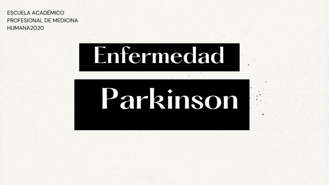 Enfermedad de Parkinson