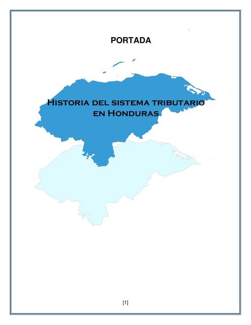 Historia del Sistema Tributario en Honduras