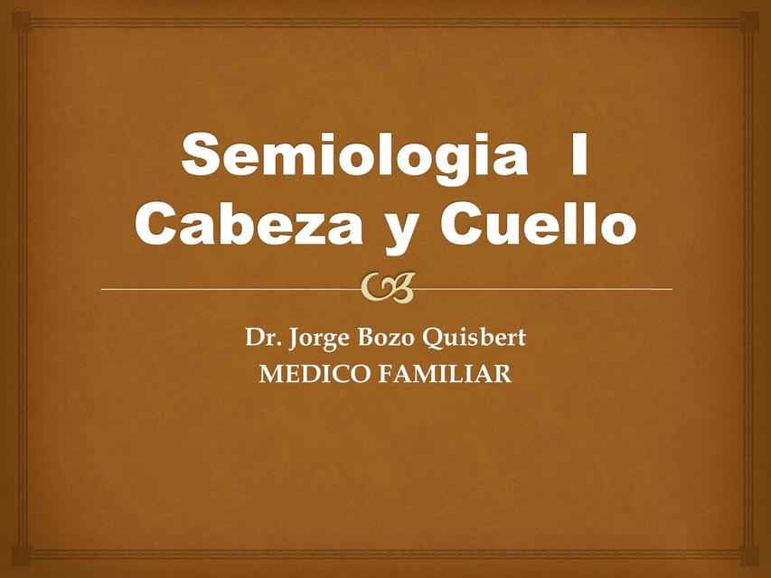 Semiología de Cabeza y Cuello