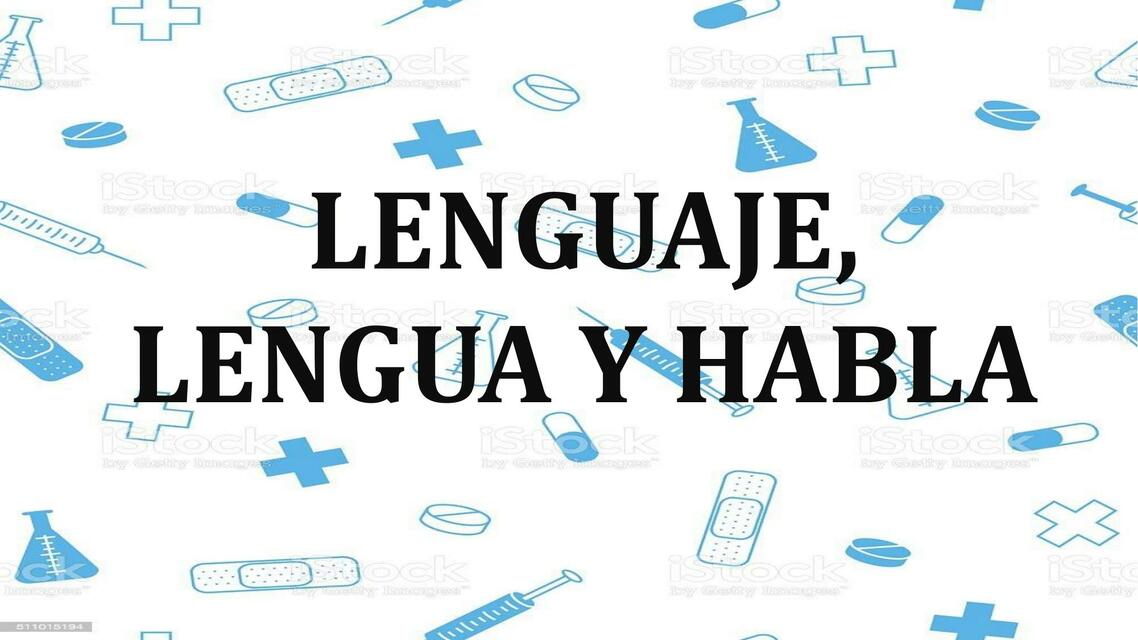 Lenguaje, Lengua y Habla