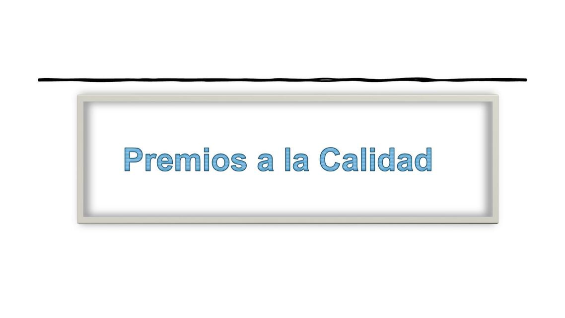 Premios a la Calidad