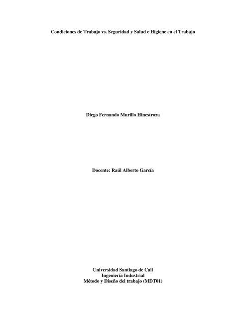 Condiciones de Trabajo vs Seguridad Salud e Higiene en el Trabajo