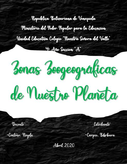 Zonas Zoogeográficas de Nuestro Planeta - Trabajo Escrito