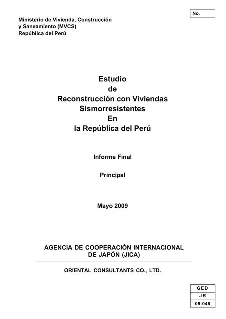 Informe Técnico de Estudio  de  Reconstrucción con Viviendas Sismorresistentes En la República del Perú