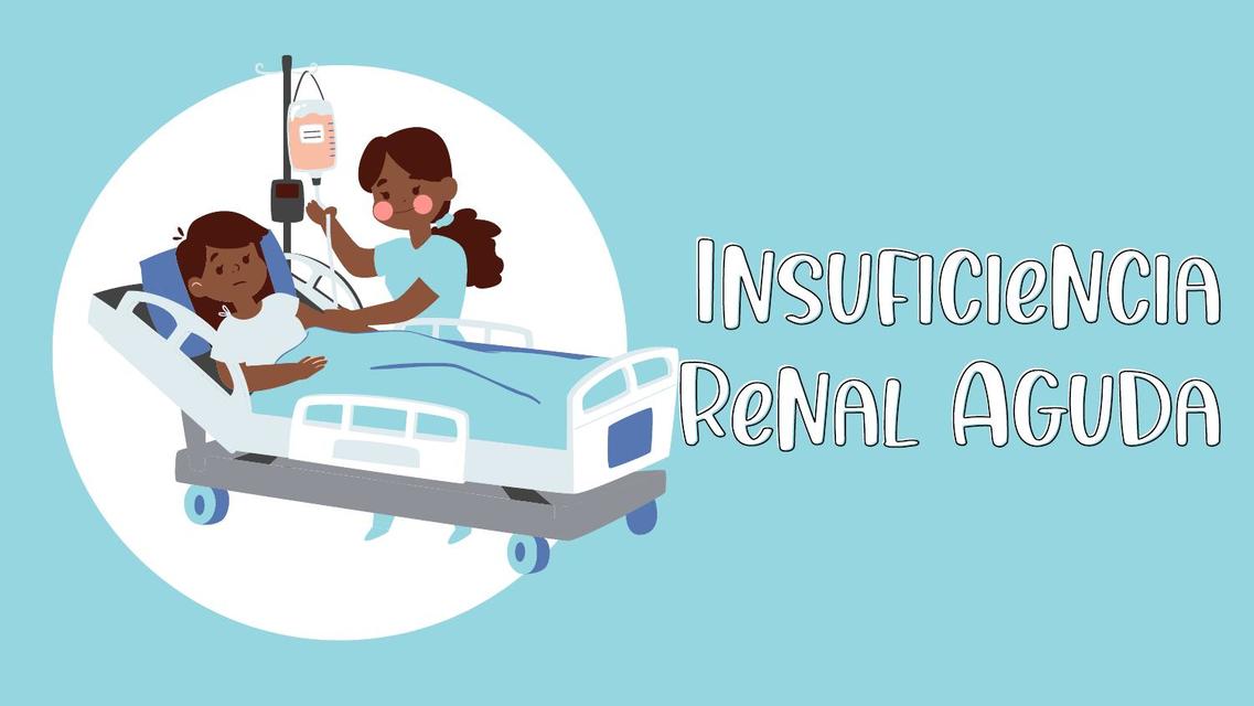 Insuficiencia Renal Aguda