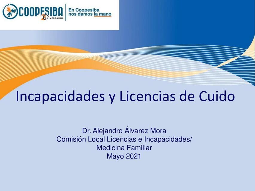 Incapacidades y Licencias de Cuido 