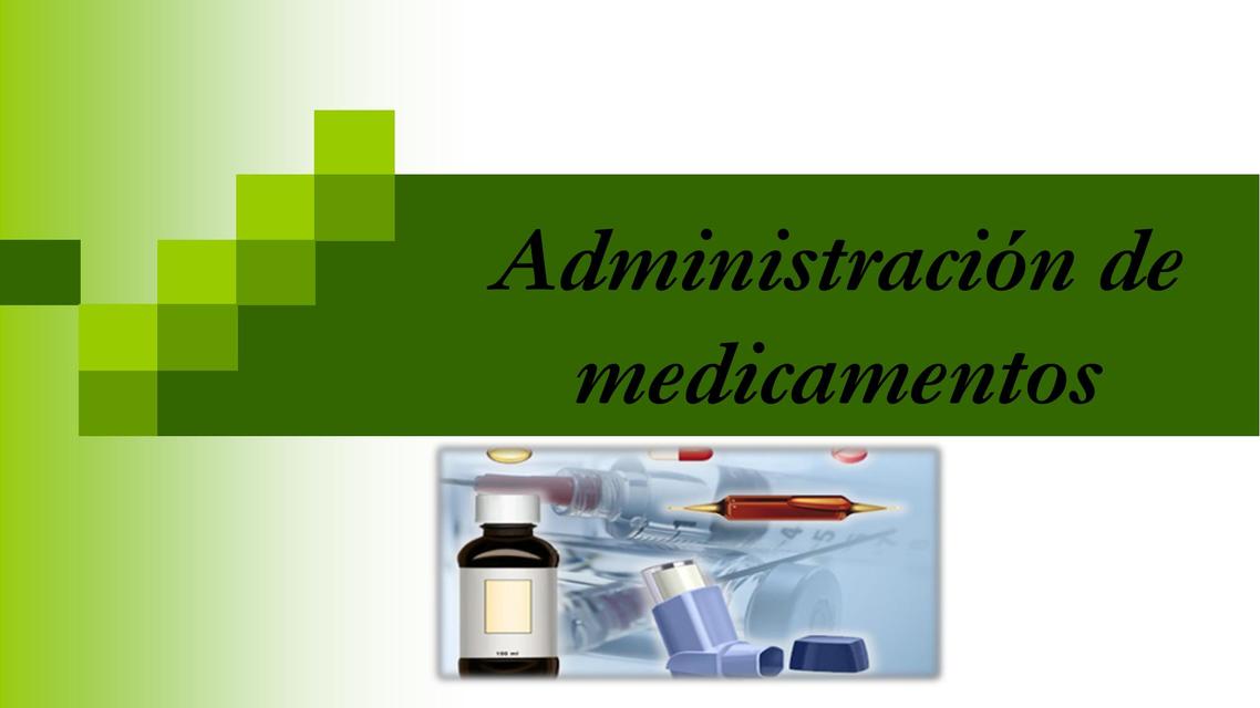 Administración de Medicamentos