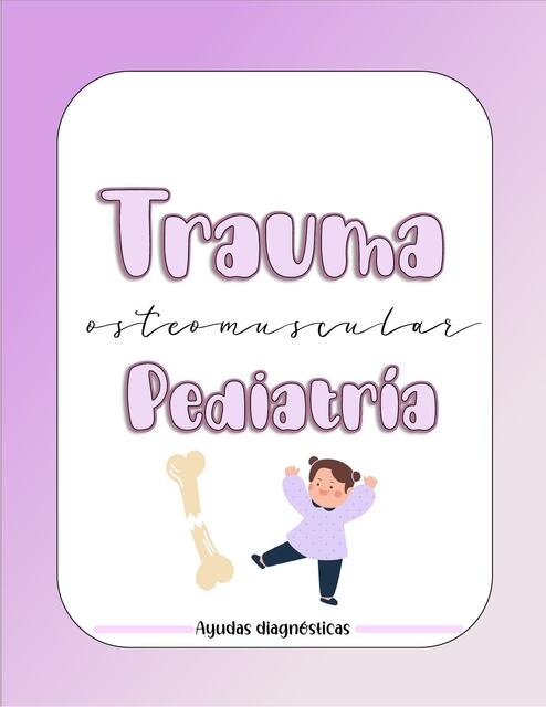 Trauma osteomuscular en pediatría