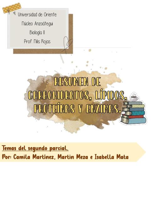 Guia del Segundo Parcial Proteínas, Carbohidratos, Lípidos y Enzimas