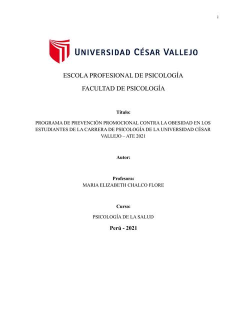 Programa de prevención promocional contra la obesidad enlos estudiantes de la carrera de psicología de la universidad césarvallejo – ate 2021