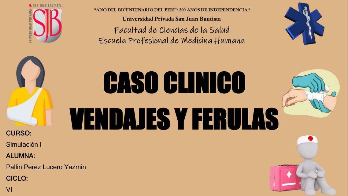 Caso Clinico Vendajes y Ferulas