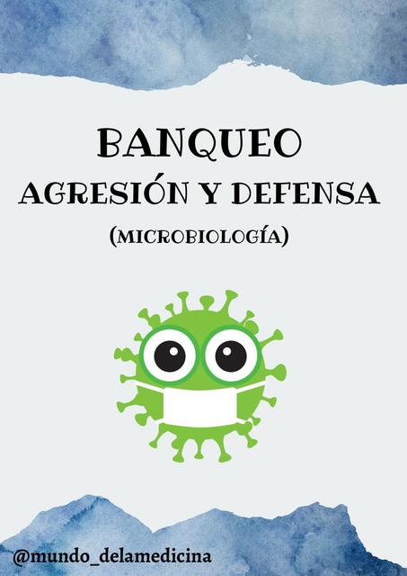 Banqueo de agresión y defensa de microbiología