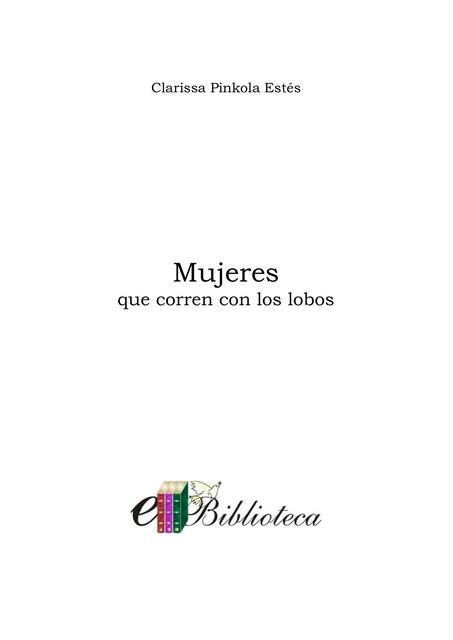 Mujeres que Corren con los Lobos 