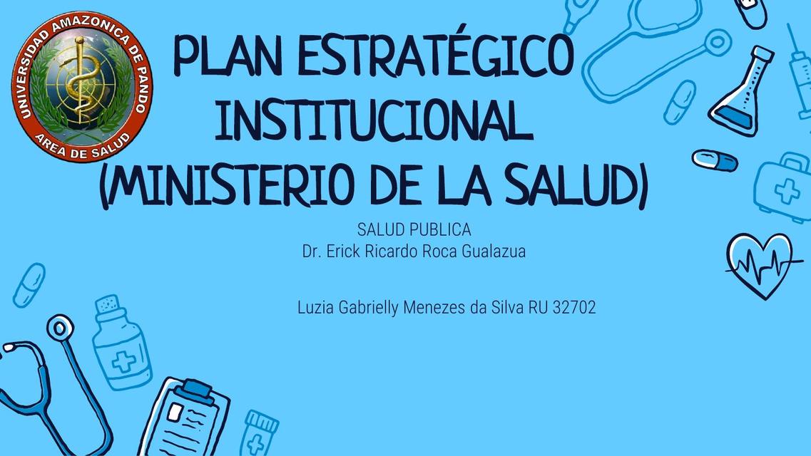 Plan estratégico institucional (Ministerio de la salud)