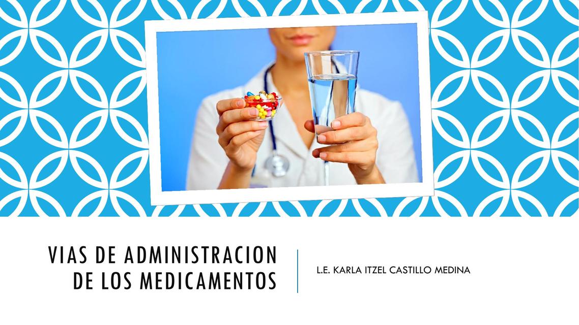 Vías de Administración de los Medicamentos